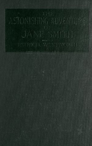 [Gutenberg 62963] • The Astonishing Adventure of Jane Smith